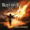 Blast Wave - Renacer